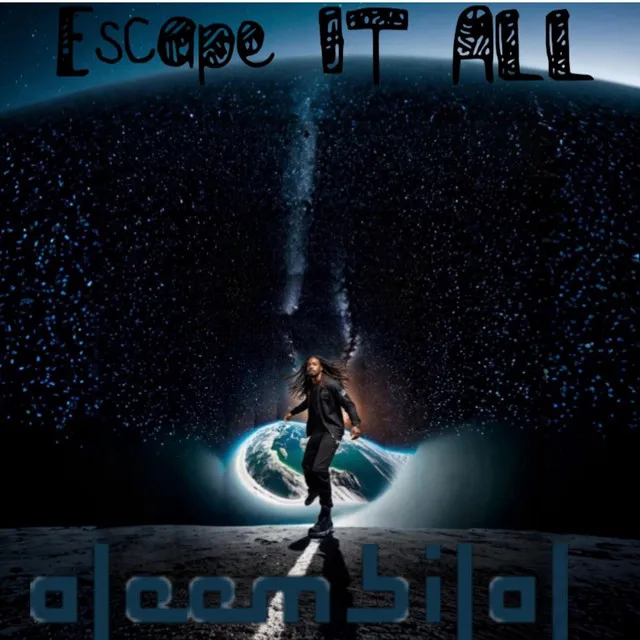 Escape It All