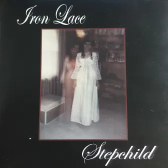 Iron Lace by Stepchild