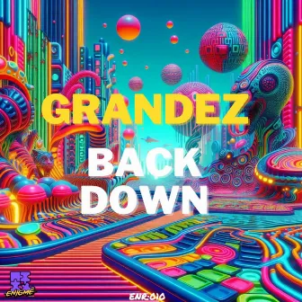 Back Down by Grandez