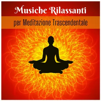 Musiche rilassanti per meditazione trascendentale by Meditazione Guidata