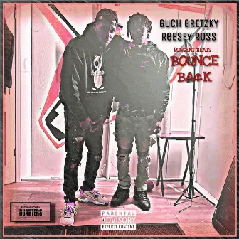 Bounce Bakk by Guch Gretzky