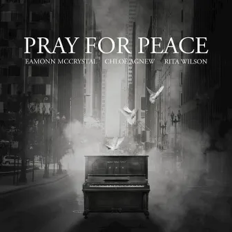 Pray for Peace - Single by Eamonn McCrystal