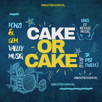 Cake or Cake by Fonzi