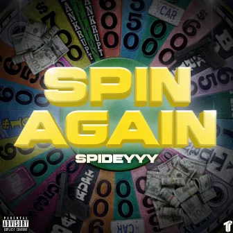 Spin Again by Spideyyy