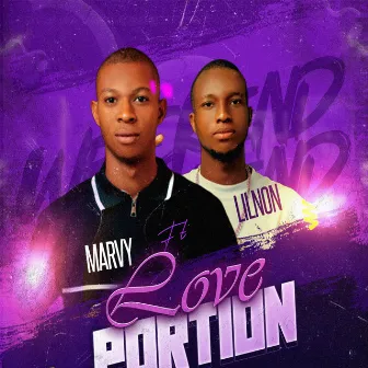 Love Portion by MARVY