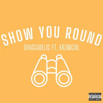 Show You Round by Shaggadelic