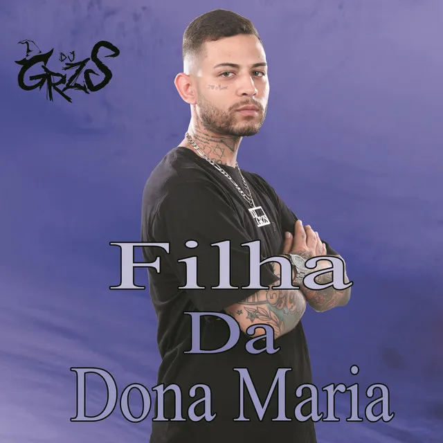 Filha Da Dona Maria