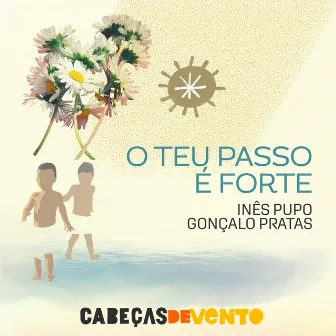 O Teu Passo É Forte by Unknown Artist