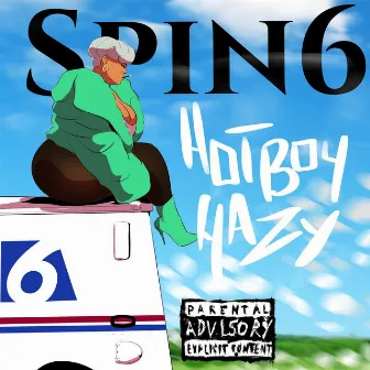 Spin6 by Hotboy Hazy