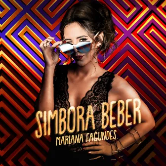 Simbora Beber by Mariana Fagundes