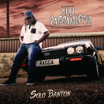 Old Raggamuffin by Solo Banton