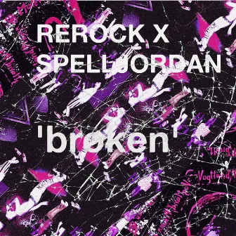 broken by REROCK.