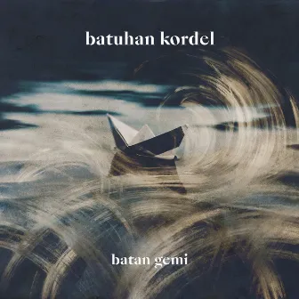 Batan Gemi by Batuhan Kordel