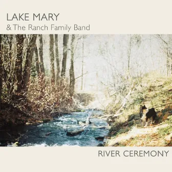 River Ceremony by Lake Mary