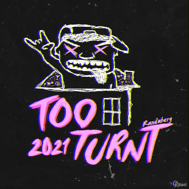 Too Turnt 2021 - David Jansen Remix