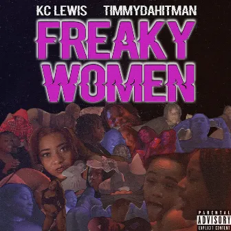 Freaky Women by Timmydahitman