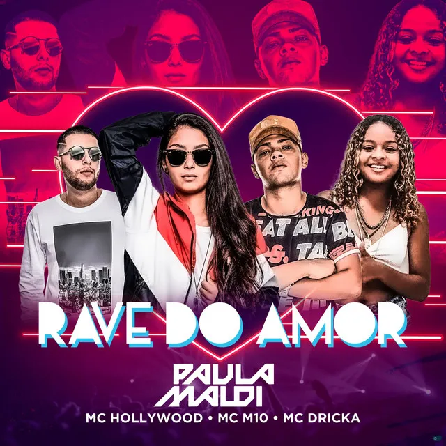 Rave do Amor (feat. Mc Hollywood, Mc M10 & Mc Dricka)