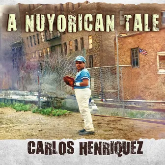 A Nuyorican Tale by Carlos Henriquez