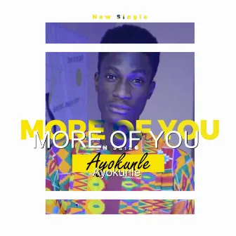 More of You by Ayokunle