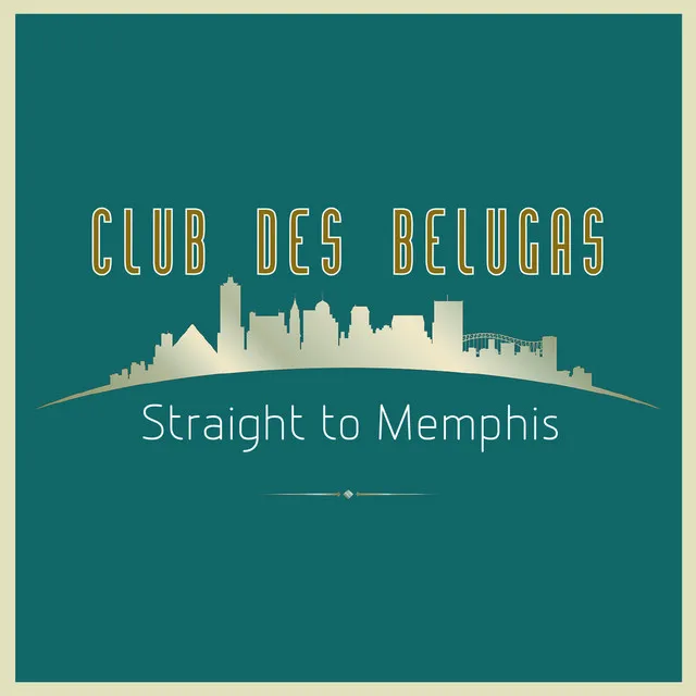 Straight to Memphis - Extended Version