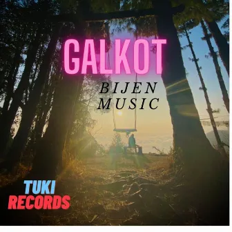 GALKOT by BIJEN MUSIC