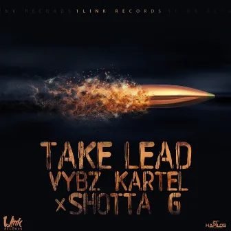 Take Lead - Single by Shotta G