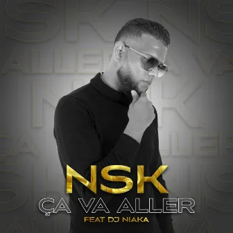 Ça va aller (Radio Edit) by Nsk