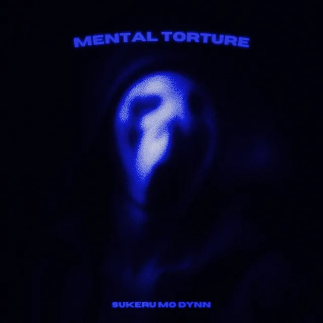 Mental Torture