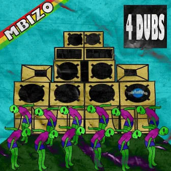 4 Dubs by Mbizo