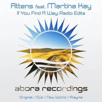 If You Find A Way (Radio Edits) by Attens