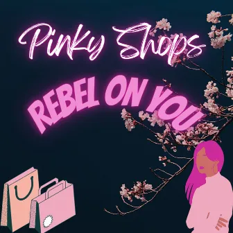 Rebel on You by Pinky Shops