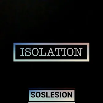 isolation by SOSLESION