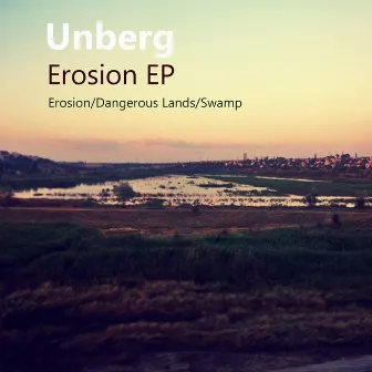 Erosion by Unberg