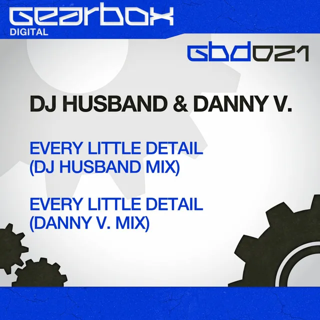 Every Little Detail - Dj Husband Mix