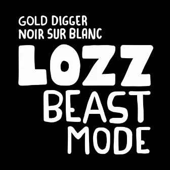 Beast Mode by Lozz