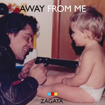 AWAY FROM ME by Zagata