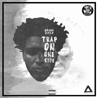 Trap on One Side - EP by Shawn Reyez