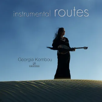 Instrumental Routes by Georgia Kombou