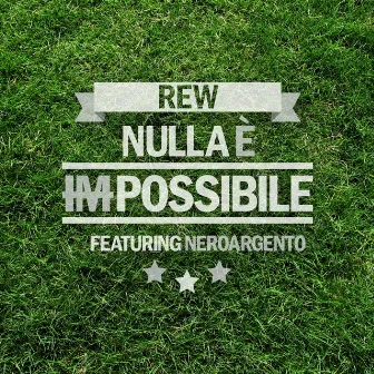 Nulla è impossibile neroargento by Rew*