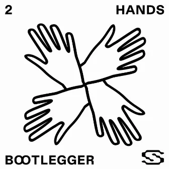 Bootlegger by 2 HANDS