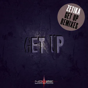 Get Up Rmxd by Zetika