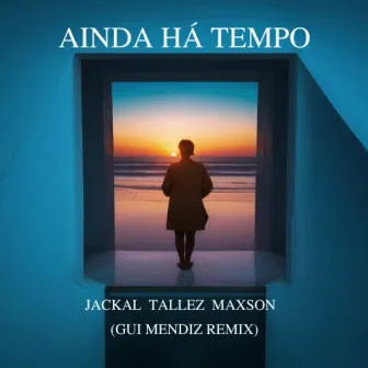 Ainda Hà Tempo (Remix) by Gui Mendiz