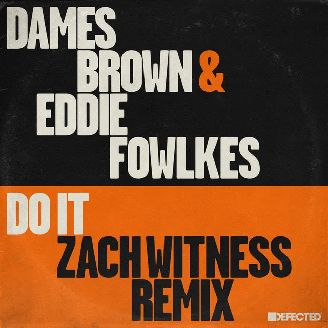 Do It - Zach Witness Remix