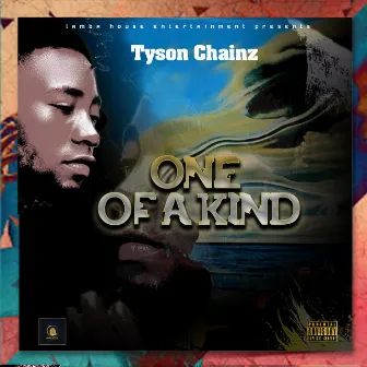 One of a Kind by Tyson Chainz