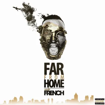 Far from Home by Walter French