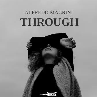 Through by Alfredo Magrini