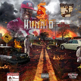 5 Hunnid The Mixtape by Highway Three