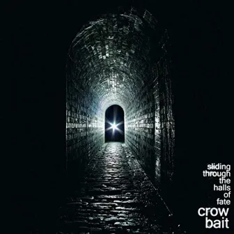 Sliding Through The Halls Of Fate by Crow Bait