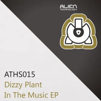 In The Music EP by Dizzy Plant