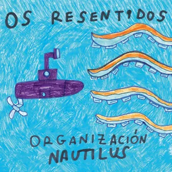 Organización Nautilus by Os Resentidos